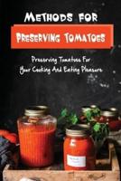 Methods For Preserving Tomatoes