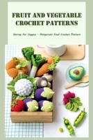 Fruit And Vegetable Crochet Patterns