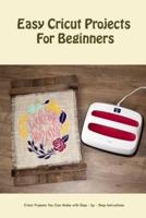 Easy Cricut Projects For Beginners