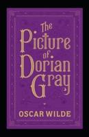 The Picture of Dorian Gray Annotated(illustrated Edition)