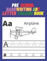 Pre-school handwriting ABC letter tracing book: Learning to write for children, children's books by hand, and children aged 3-5 years, coloring drawings