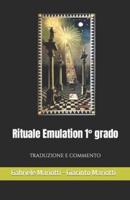 Rituale Emulation 1° grado: Traduzione e Commento