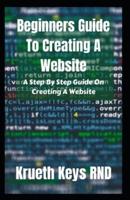 Beginners Guide To Creating A Website