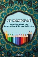 25 Mandalas - Coloring Book For Adults