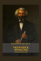 Narrative of the Life of Frederick Douglass : Illustrated