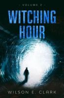 Witching Hour: Volume 2