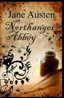 Northanger Abbey (classics illustrated)