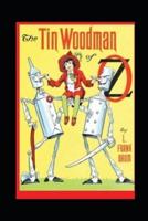 "The Tin Woodman of Oz(classics illustrated) "