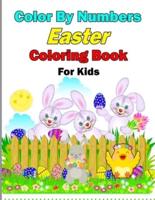 Easter Color By Numbers Coloring Book For Kids: A Fun Easter Color By Number Coloring pages With rabbit, Easter eggs, Bird house and much more coloring book for kids (Black Background)