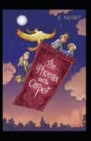 The Phoenix and the Carpet  (Illustarted)