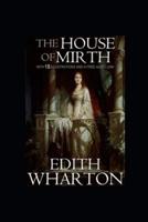 The House of Mirth by Edith Wharton Illustrated