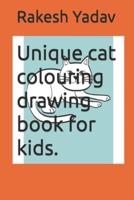 Unique cat colouring drawing book for kids.