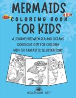 Little Mermaids Coloring Book: A journey through seas and oceans - Wonderful gift for kids with 50 fantastic illustrations (Millenium Art Edition) - UK