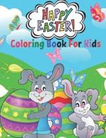 Happy Easter Coloring Book For Kids: Funny & Cute Large Print Holiday Colouring Patterns with Big Easy & Simple Drawings   Bunnies   Eggs   for Preschool   Toddlers   Childrens ages 2-4, 4-8   Ideal Gift