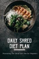 Daily Shred Diet Plan
