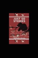 Just so Stories illustrated Edition