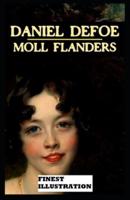 Moll Flanders : (Finest Illustration)