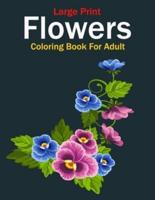 Large Print Flowers Adult Coloring Book