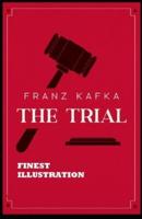 The Trial : (Finest Illustration)