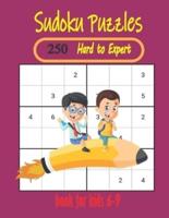 sudoku puzzles 250 hard to expert book for kids 6-9: 250 Sudoku puzzles with full solutions, ranging from   hard.