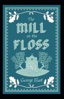 The Mill on the Floss Annotated