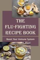 The Flu-Fighting Recipe Book