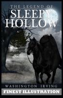 The Legend of Sleepy Hollow : (Finest Illustration)