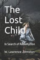The Lost Child: In Search of Redemption