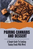 Pairing Cannabis And Dessert