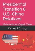 Presidential Transition & U.S.-China Relations
