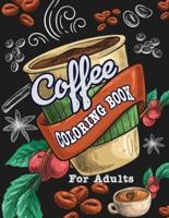 Coffee Coloring Book for Adults