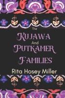 The Kujawa and Putkamer Families