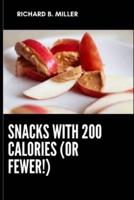 Snacks with 200 Calories (or Fewer!)