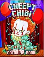 Creepy Chibi  Coloring Book: Horror coloring book, for the creepy kawaii coloring book lovers