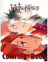 Jujutsu Kaisen Coloring Book: Amazing Book for All Ages and Fans Jujutsu Kaisen with High Quality Image.To Relax And Relieve Stress