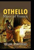 Othello, The Moor of Venice by William Shakespeare(illustrated Edition)