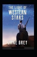 The Light of Western Stars Annotated