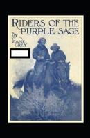 Riders of the Purple Sage Annotated