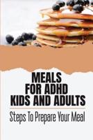 Meals For ADHD Kids And Adults