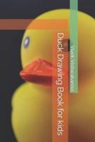 Duck Drawing Book for kids