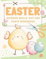 Easter Scissor Skills, Cut And Paste Workbook: Preschool Activity Book
