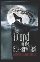 The Hound of the Baskervilles (A classics illustrated novel by Arthur Conan Doyle)