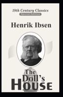 A doll's house (A classics illustrated Play by Henrik Ibsen)
