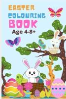 Easter Colouring Book: For Kids Ages 4 - 8 with Easter Eggs and Bunnies with 35 pages included: Children Easter Acrivities