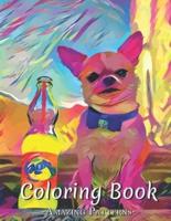 Adult Coloring Book Featuring Beautiful Spring, Cute Animals And Relaxing Country Landscapes, Flowers, Birds, Dinosaur, Halloween, Christmas ( Chihuahua Coloring Books )