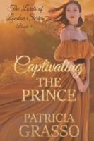 Captivating the Prince