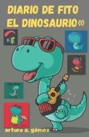 Diario de Fito el Dinosaurio (1)