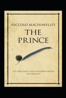 The Prince:An Annotated Edition