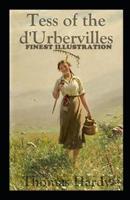 Tess of the d'Urbervilles : (Finest Illustration)
