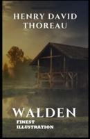 The Walden : (Finest Illustration)